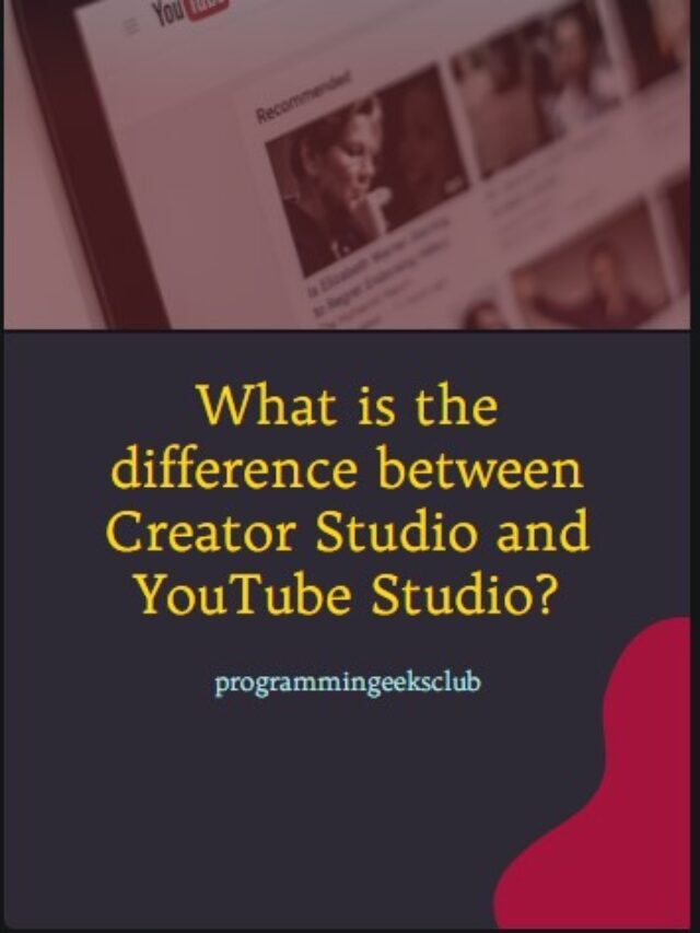 Creator Studio VS YouTube Studio Which One You Should Use?