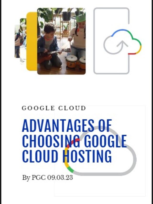 Top 10 Advantages of Choosing Google Cloud Hosting