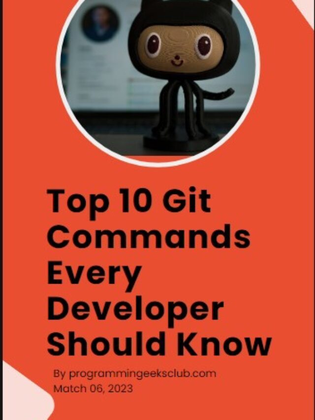 Top 10 Git Commands Every Developer Should Know