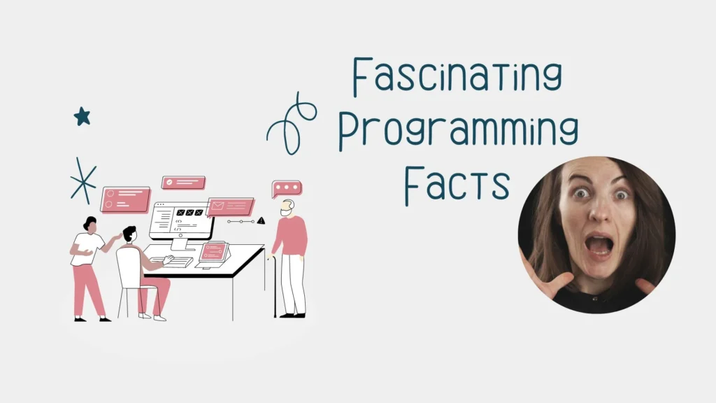 Fascinating Programming Facts You Need to Know