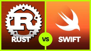 Choosing Between Rust and Swift: The Ultimate Guide for Developers