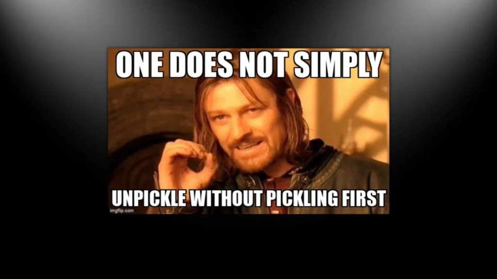 Pickling and Unpickling Objects In Python